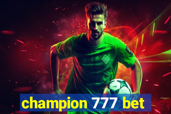 champion 777 bet